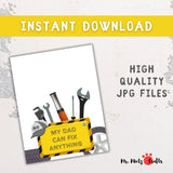 Father’s Day printable with tools and gray handprint forming a hammer, captioned “My Dad Can Fix Anything.”