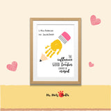 Teacher Appreciation Week DIY printable featuring a pencil and handprint design with the text 'The influence of a good teacher cannot be erased.' Personalize with 'To' and 'From' for a heartfelt gift."