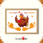 Thanksgiving turkey footprint craft for kids with ‘Tiny Feet, Big Thanks’ message, ideal for creating a festive keepsake for family or classroom Thanksgiving celebrations.