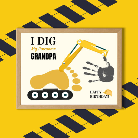 Children's construction-themed craft with 'I Dig My Grandpa' design, featuring a handprint as an excavator bucket and a footprint as a dirt pile.