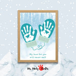 Winter mittens handprint craft for kids featuring a ‘My Love for You Will Never Melt’ message, perfect for keepsakes and winter art projects.