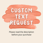 Custom Text Request | Personalize Any Template with Names, Wording or Language