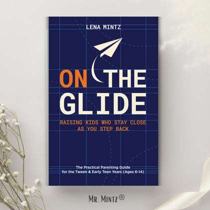 On the Glide book cover — a practical parenting guide for the tween and early-teen years (ages 6–14) by Lena Mintz