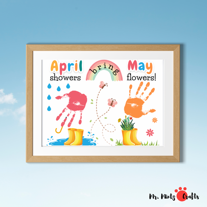 April Showers Bring May Flowers handprint craft featuring a red April handprint with raindrops and an orange May handprint with blooming flowers, accompanied by boots, umbrellas, butterflies, and a rainbow.